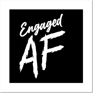 Engaged AF - On Dark Posters and Art